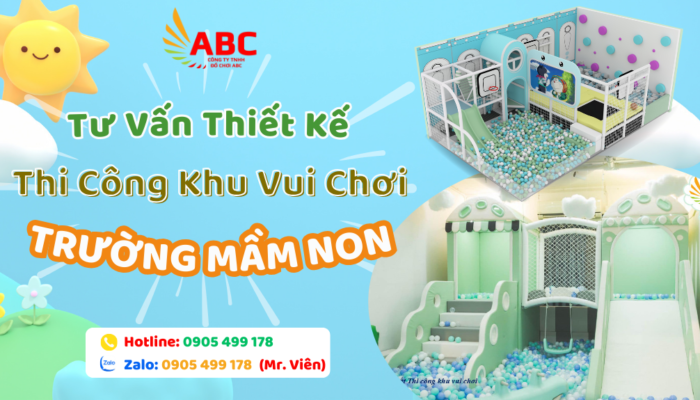 Thiết Kế Thi Công Khu Vui Chơi Trường mầm Non