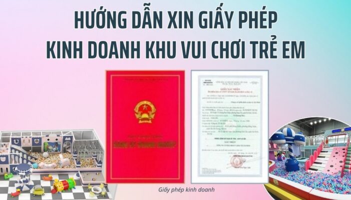 Thủ tục xin giấy phép mở khu vui chơi trẻ em trong nhà